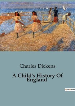 A Child's History Of England - Dickens, Charles