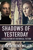 Shadows of Yesterday (eBook, ePUB)