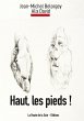 Haut, les pieds ! - Bild 1