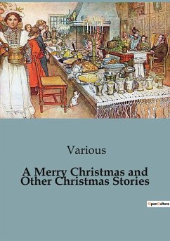 A Merry Christmas and Other Christmas Stories - Various