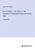 A Lost Chapter in the History of the Steamboat; The Maryland Historical Society, 1844