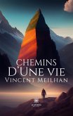 Chemins d'une vie