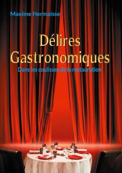 Délires Gastronomiques - Hermaisse, Maxime