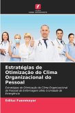 Estratégias de Otimização do Clima Organizacional do Pessoal