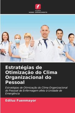 Estratégias de Otimização do Clima Organizacional do Pessoal - Fuenmayor, Ediluz