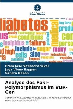 Analyse des FokI-Polymorphismus im VDR-Gen - Jose Vazhacharickal, Prem;Vinny Eappen, Jaya;Boban, Sandra