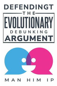 Defending the Evolutionary Debunking Argument - Ip, Man Him