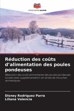 Réduction des coûts d¿alimentation des poules pondeuses - Rodriguez Parra, Disney;Valencia, Liliana