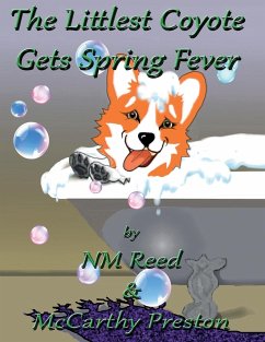 The Littles Coyote Gets Spring Fever - McCarthy Preston, NM Reed &
