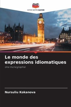 Le monde des expressions idiomatiques - Kokanova, Nursuliu