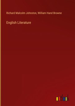 English Literature - Johnston, Richard Malcolm; Browne, William Hand