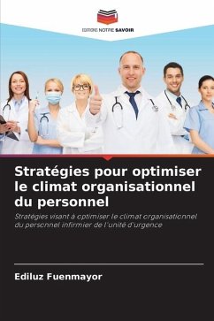 Stratégies pour optimiser le climat organisationnel du personnel - Fuenmayor, Ediluz