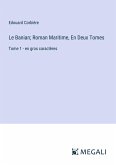 Le Banian; Roman Maritime, En Deux Tomes