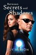 Between Secrets and Shadows - Bild 1