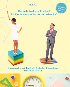 Lerne Englisch mit Dem Ersten Englischen Lesebuch für Kaufmännische Berufe und Wirtschaft - Tao, Vlada