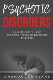 Loss of Control and Phenomenology in Psychotic Disorders