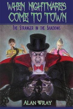 When Nightmares Come to Town - Wray, Alan