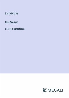 Un Amant - Brontë, Emily