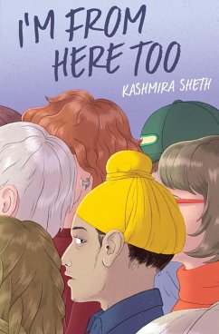I'm from Here Too (eBook, ePUB) - Sheth, Kashmira