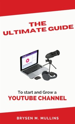 The Ultimate Guide - Mullins, Brysen M