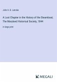 A Lost Chapter in the History of the Steamboat; The Maryland Historical Society, 1844