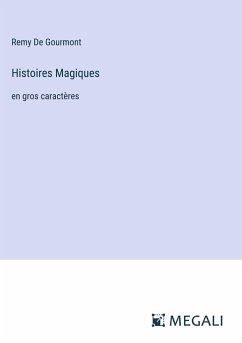 Histoires Magiques - De Gourmont, Remy