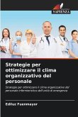 Strategie per ottimizzare il clima organizzativo del personale