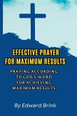 Effective Prayer for Maximum Results