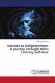 Socrates to Enlightenment: A Journey Through Man's Evolving Self-View
