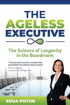 The Ageless Executive - Potor, Edua