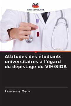 Attitudes des étudiants universitaires à l'égard du dépistage du VIH/SIDA - Meda, Lawrence