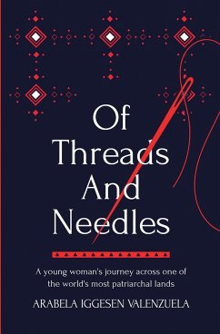 Of Threads And Needles - Iggesen Valenzuela, Arabela