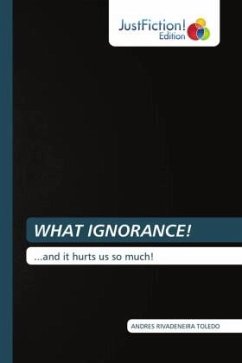 Cover WHAT IGNORANCE!