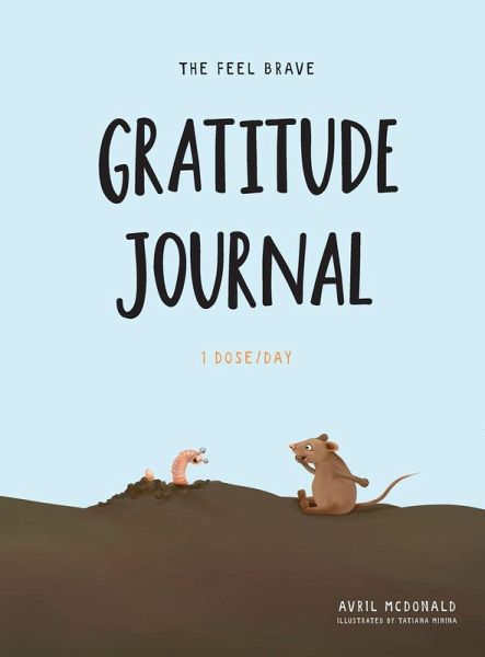 The Feel Brave Gratitude Journal The Feel Brave Gratitude Journal