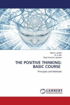 THE POSITIVE THINKING: BASIC COURSE - Luisetto, Mauro;NILI, B. A.;Latyshev, Oleg Yurevich