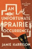 An Unfortunate Prairie Occurrence (eBook, ePUB)