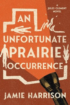 An Unfortunate Prairie Occurrence (eBook, ePUB) - Harrison, Jamie