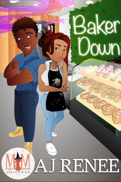 Baker Down: Magic and Mayhem Universe (eBook, ePUB) - Renee, Aj