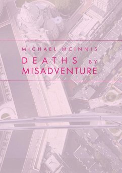 Deaths by Misadventure - Mcinnis, Michael