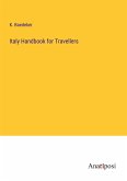 Italy Handbook for Travellers