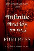 Infinite Indies 2023: Fortress (eBook, ePUB)