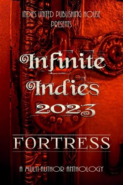 Cover Infinite Indies 2023: Fortress (eBook, ePUB)