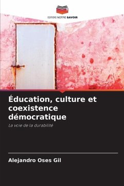 Éducation, culture et coexistence démocratique - Oses Gil, Alejandro