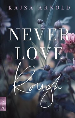 Never love Rough - Arnold, Kajsa