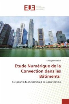 Etude Numérique de la Convection dans les Bâtiments - Benachour, Elhadj