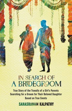 In Search of a Bridegroom - Kalpathy, Sahasranam