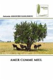 AMER COMME MIEL