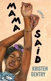 Mama Said Mama Said