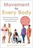 Movement for Every Body (eBook, ePUB) Movement for Every Body (eBook, ePUB)