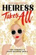 Heiress Takes All (A Reese's Book Club... - Bild 1